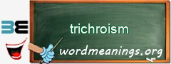 WordMeaning blackboard for trichroism